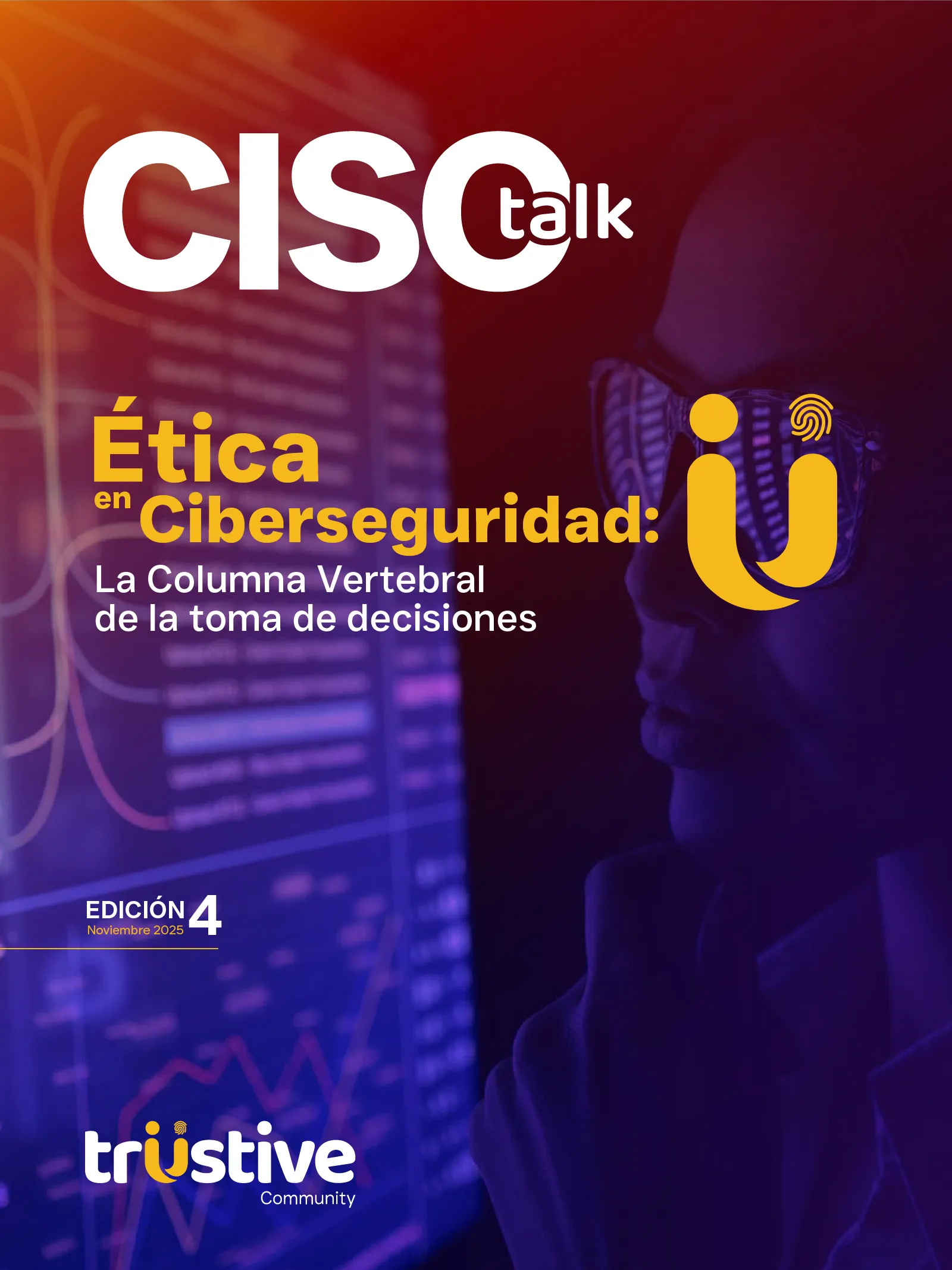 Ética en Ciberseguridad: La Columna Vertebral de la toma de decisiones